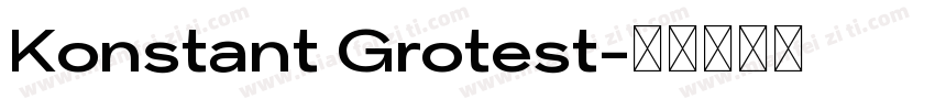 Konstant Grotest字体转换